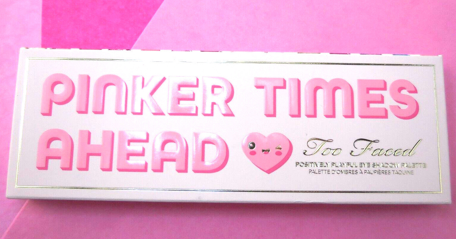 Too Faced Pinker Times Ahead Eyeshadow Palette